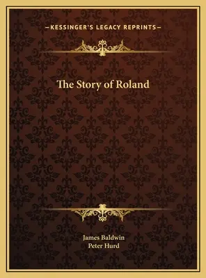 Povestea lui Roland - The Story of Roland