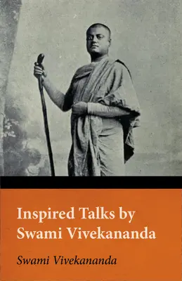 Discursuri inspirate de Swami Vivekananda - Inspired Talks by Swami Vivekananda