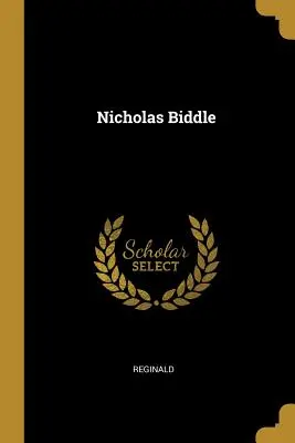Nicholas Biddle