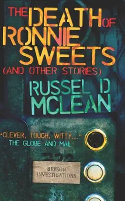Moartea lui Ronnie Sweets (și alte povestiri) - The Death of Ronnie Sweets (and Other Stories)