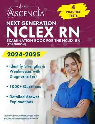 Next Generation NCLEX RN Examination Book 2024-2025: 4 teste practice pentru NCLEX-RN [Ediția a 7-a] - Next Generation NCLEX RN Examination Book 2024-2025: 4 Practice Tests for the NCLEX-RN [7th Edition]