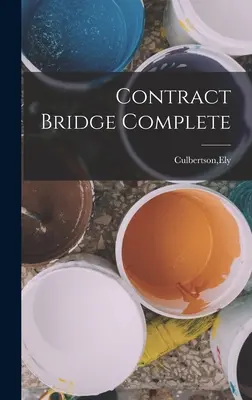 Contract Bridge Complet - Contract Bridge Complete