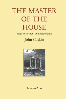 Stăpânul casei (The Master of the House) - The Master of the House