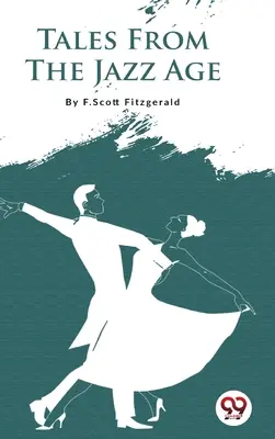 Povești din epoca jazzului - Tales From the Jazz Age