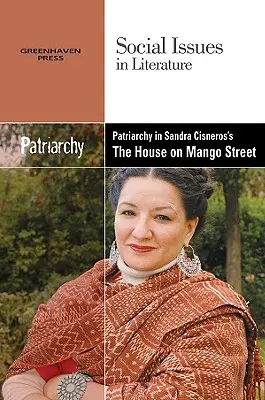 Patriarhia în „The House on Mango Street” de Sandra Cisneros - Patriarchy in Sandra Cisneros' the House on Mango Street