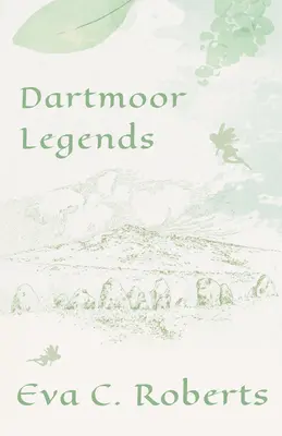 Legendele Dartmoor - Dartmoor Legends