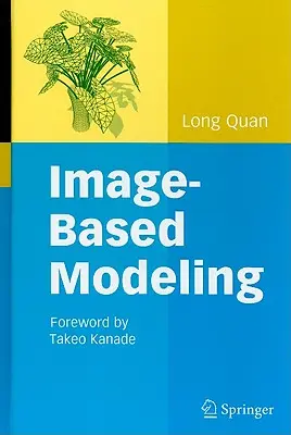 Modelarea bazată pe imagini - Image-Based Modeling