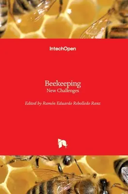Apicultura: Noi provocări - Beekeeping: New Challenges