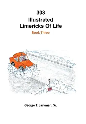 303 Limericks ilustrate ale vieții - 303 Illustrated Limericks of Life