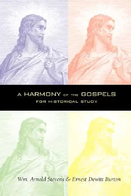 O armonie a Evangheliilor - A Harmony of the Gospels