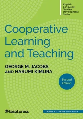 Cooperative Learning and Teaching, Ediția a doua - Cooperative Learning and Teaching, Second Edition