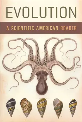 Evolution: Un cititor științific american - Evolution: A Scientific American Reader