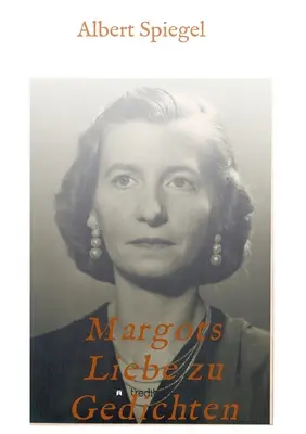 Dragostea lui Margot pentru poezie - Margots Liebe zu Gedichten