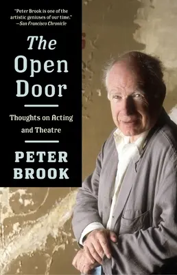 Ușa deschisă: Gânduri despre actorie și teatru - The Open Door: Thoughts on Acting and Theatre