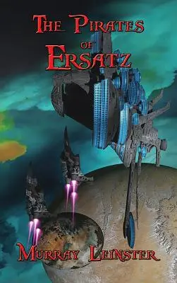 Pirații din Ersatz - The Pirates of Ersatz