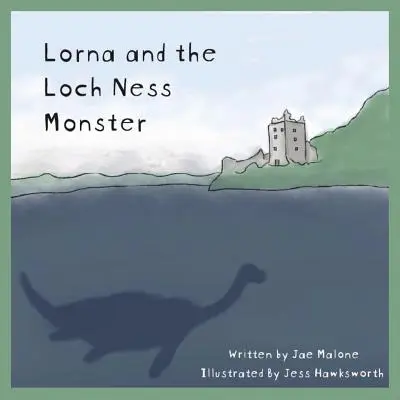 Lorna și monstrul din Loch Ness - Lorna and the Loch Ness Monster