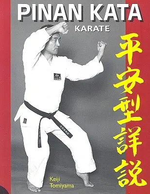 Karate: Pinan Katas în profunzime - Karate Pinan Katas in Depth