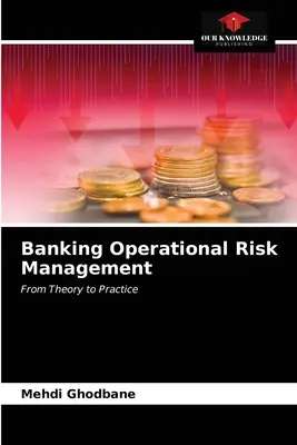 Managementul riscului operațional bancar - Banking Operational Risk Management