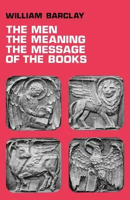 Oamenii, semnificația, mesajul cărților - The Men, the Meaning, the Message of the Books