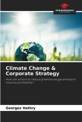 Schimbările climatice și strategia corporativă - Climate Change & Corporate Strategy
