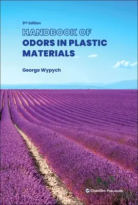 Manual de mirosuri în materialele plastice - Handbook of Odors in Plastic Materials