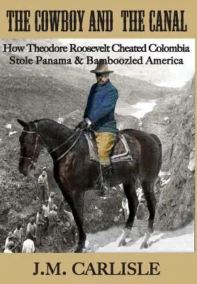 Cowboy-ul și canalul - The Cowboy and the Canal