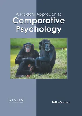 O abordare modernă a psihologiei comparate - A Modern Approach to Comparative Psychology