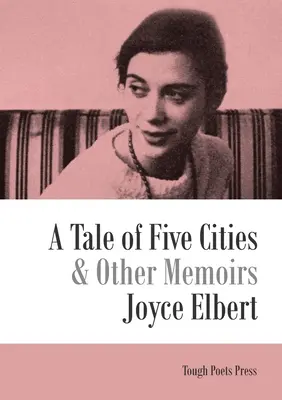 O poveste din cinci orașe și alte memorii - A Tale of Five Cities and Other Memoirs