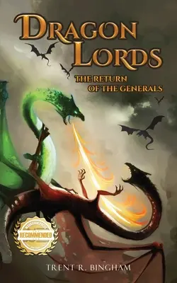 Dragon Lords: Întoarcerea generalilor (The Return of the Generals) - Dragon Lords: The Return of the Generals