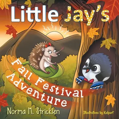 Aventura lui Little Jay la festivalul de toamnă - Little Jay's Fall Festival Adventure