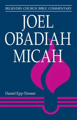 Ioel, Obadia, Mica - Joel, Obadiah, Micah
