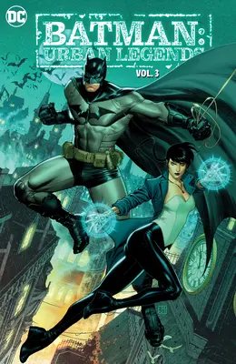 Batman: Legendele urbane Vol. 3 - Batman: Urban Legends Vol. 3