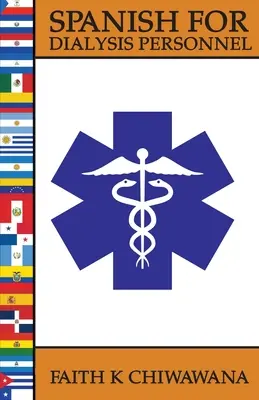 Spaniolă pentru personalul de dializă - Spanish for Dialysis Personnel