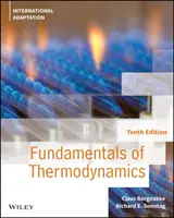 Fundamentals of Thermodynamics, ediția a zecea Adaptare internațională - Fundamentals of Thermodynamics, Tenth Edition Inte rnational Adaptation