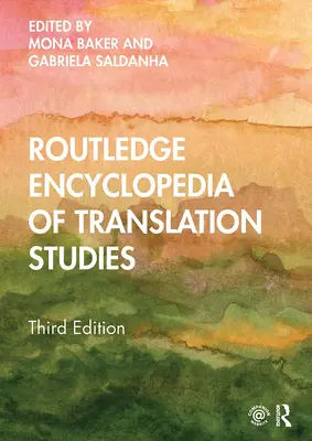 Enciclopedia Routledge a studiilor de traducere - Routledge Encyclopedia of Translation Studies