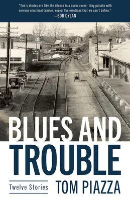 Blues and Trouble: Douăsprezece povestiri - Blues and Trouble: Twelve Stories