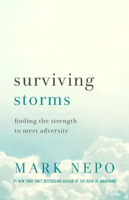 Supraviețuirea furtunilor: Găsirea puterii de a face față adversității - Surviving Storms: Finding the Strength to Meet Adversity