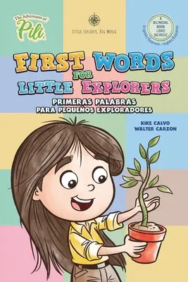 Primele cuvinte pentru micii exploratori. Carte bilingvă engleză - spaniolă. - First Words for Little Explorers. Bilingual Book English - Spanish.