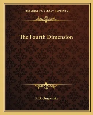 A patra dimensiune - The Fourth Dimension