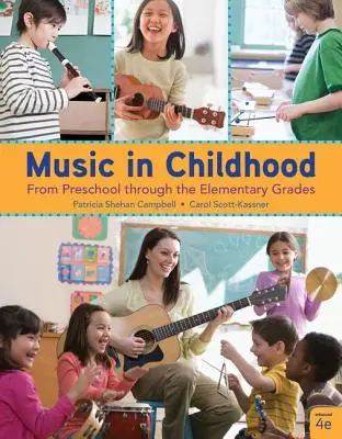 Music in Childhood Enhanced: From Preschool Through the Elementary Grades (De la grădiniță la clasele primare), versiune spirală - Music in Childhood Enhanced: From Preschool Through the Elementary Grades, Spiral Bound Version