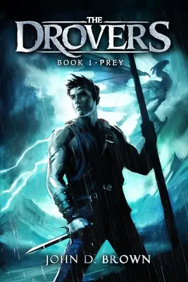 Prey: The Drovers, Cartea 1 - Prey: The Drovers, Book 1