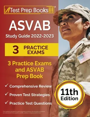 ASVAB Study Guide 2022-2023: 3 examene practice și ASVAB Prep Book [ediția a 11-a] - ASVAB Study Guide 2022-2023: 3 Practice Exams and ASVAB Prep Book [11th Edition]