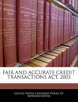 Fair and Accurate Credit Transactions ACT, 2003