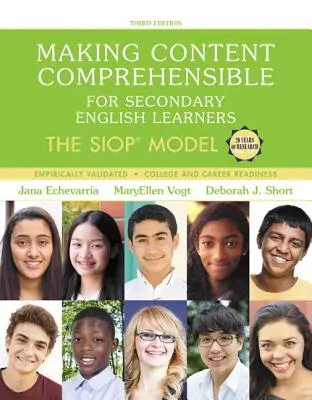 Realizarea unui conținut inteligibil pentru elevii de liceu care învață limba engleză: Modelul Siop - Making Content Comprehensible for Secondary English Learners: The Siop Model