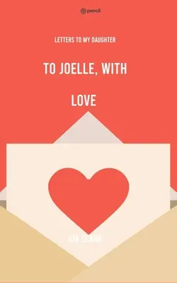 Pentru Joelle, cu dragoste - To Joelle, With Love