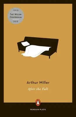 After the Fall: O piesă în două acte - After the Fall: A Play in Two Acts