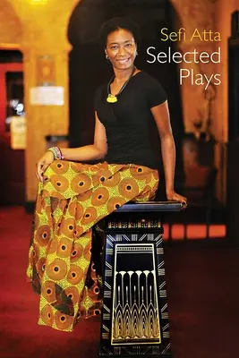 Sefi Atta: Selecție de piese - Sefi Atta: Selected Plays