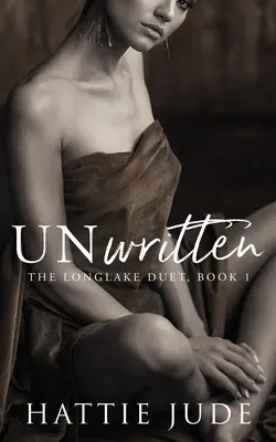 Unwritten: The Longlake Duet, Cartea 1 - Unwritten: The Longlake Duet, Book 1