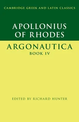 Apollonius din Rodos: Argonautica Cartea IV - Apollonius of Rhodes: Argonautica Book IV