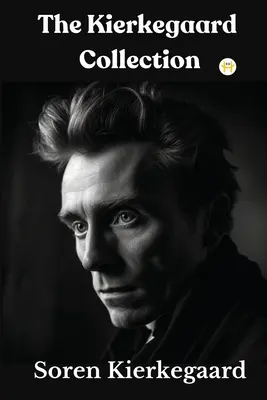 Colecția Kierkegaard - The Kierkegaard Collection